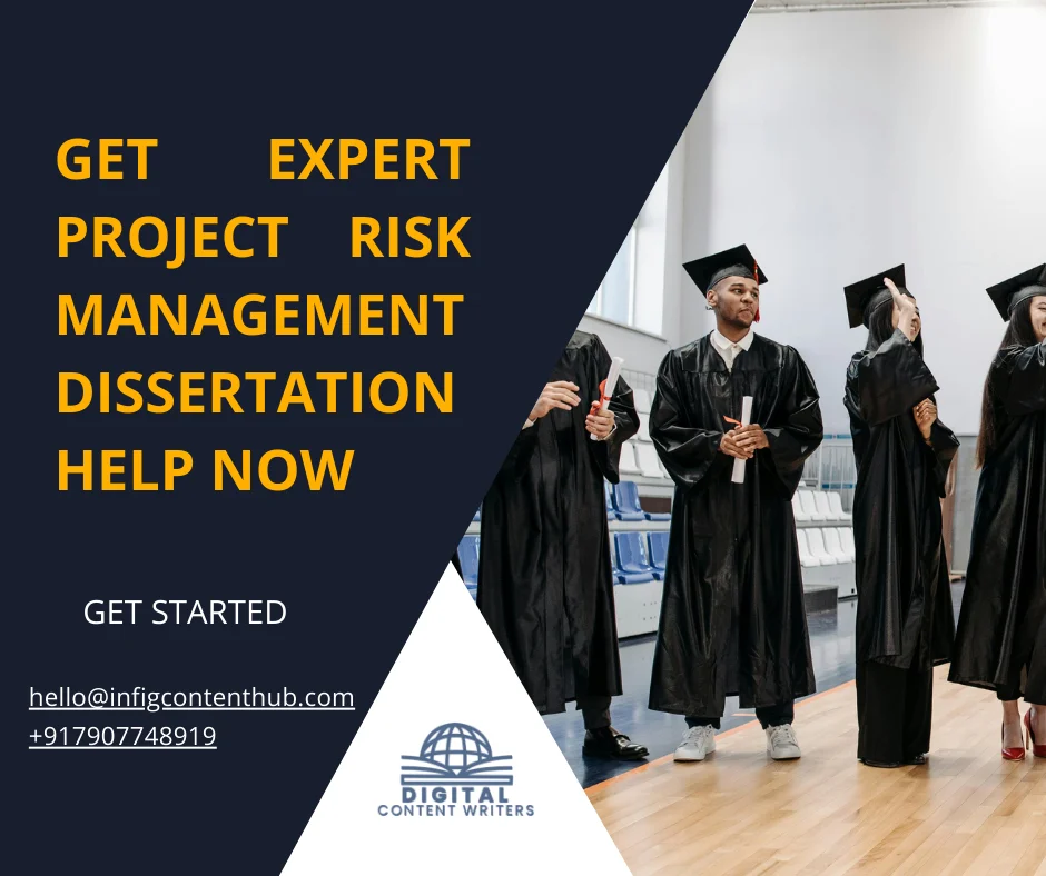 PROJECT RISK MANAGEMENT Dissertation help