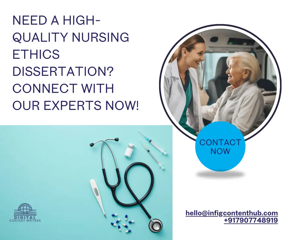 Nursing Ethics Dissertation Help
